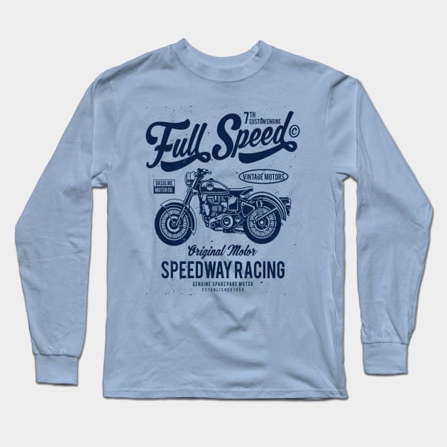 Full Speed Custom Engine Original Motor Speedway Racing Vintage Motors Long Sleeve T-Shirt by JakeRhodes